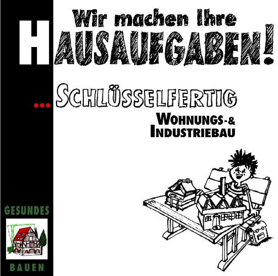 Wir machen Ihre Hausaufgaben ;-) - Schlüsselfertig